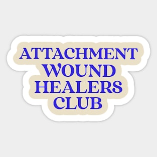 Attachment wound healers club inner child work Sticker